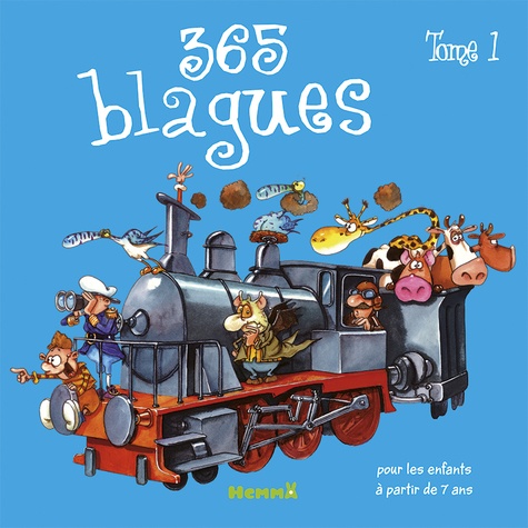 365 Blagues Pour Les Enfants A Partir De 7 Ans De Hemma Livre Decitre