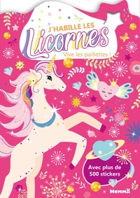 J'habille les Licornes - Vive les paillettes !
