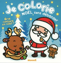 Livres électroniques en téléchargement gratuit pour mobile Je colorie Noël sans déborder Bonhomme pain d'épices (Litterature Francaise)