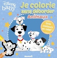  Hemma et  Disney Baby - Je colorie sans déborder. Animaux - Gros contours en relief !.
