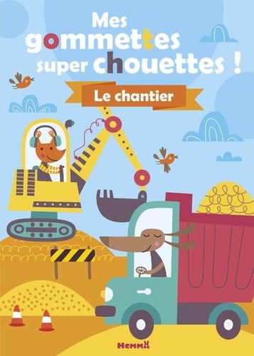 Le chantier