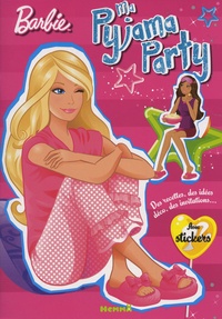  Hemma - Ma pyjama party Barbie - Avec stickers.