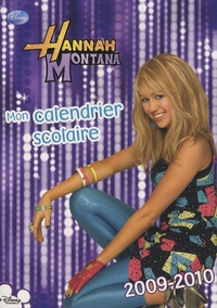  Hemma - Mon calendrier scolaire 2009-2010 Hannah Montana.