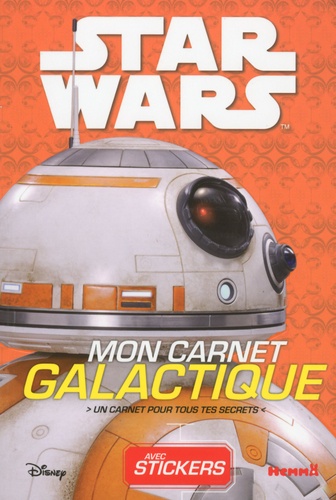  Hemma - Mon carnet galactique Star Wars - Un carnet pour tous tes secrets, avec stickers.