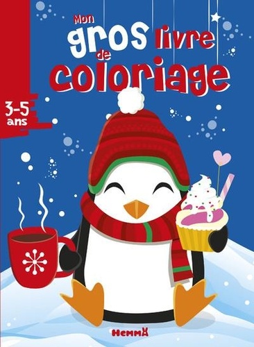 Mon gros livre de coloriage Noël Pingouin