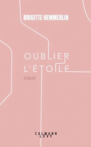 Oublier l'étoile