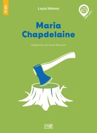 Maria chapdelaine. niveau b1/6