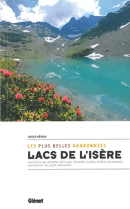 Lacs de l'Isère, les plus belles randonnées