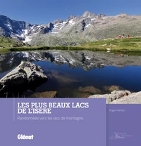 Les plus beaux lacs de l'Isère