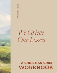 We Grieve Our Losses