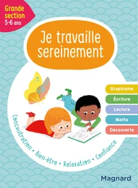 Je travaille sereinement Grande section