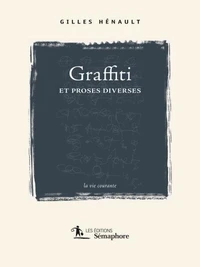 Graffiti et proses diverses