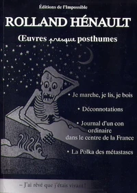 Oeuvres presque posthumes