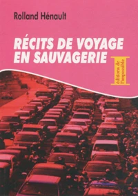 Récits de voyage en sauvagerie