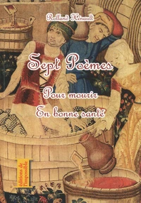 Sept poèmes pour mourir en bonne santé