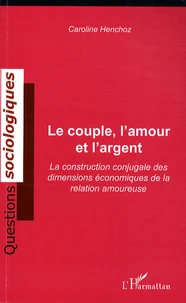 Le couple, l'amour et l'argent