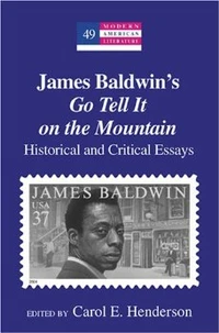 James Baldwin’s «Go Tell It on the Mountain»