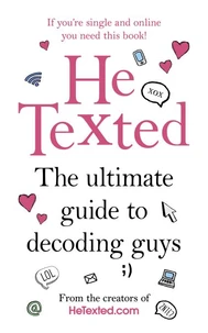 He Texted