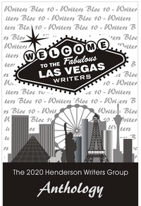  Henderson Writers Group et  Bryant C. Thomas - Writers Bloc 10: The 2020 Henderson Writers Group Anthology - Writers Bloc, #10.