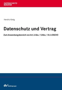 Datenschutz und Vertrag
