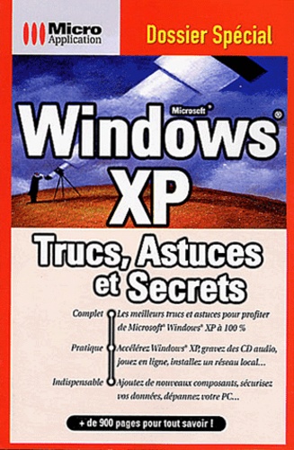 Hendric Wehr - Windows Xp. Trucs, Astuces Et Secrets.