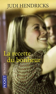 La recette du bonheur