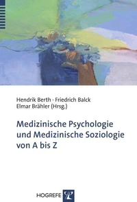 Medizinische Psychologie und Medizinische Soziologie von A bis Z