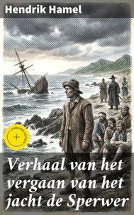 Verhaal van het vergaan van het jacht de Sperwer