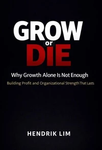 Grow or Die
