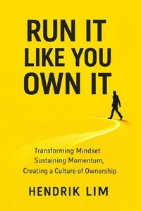 Run it Like you Own it
