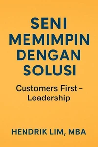 Seni Memimpin Dengan Solusi