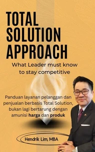 TOTAL SOLUTION APPROACH