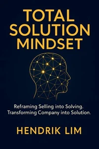 Total Solution Mindset