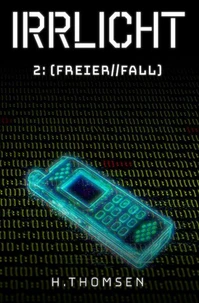 IRRLICHT 2: Freier Fall