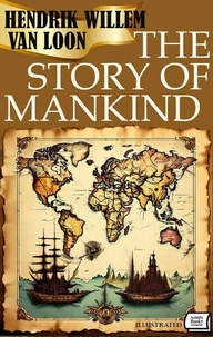 The Story of Mankind. Illustrated