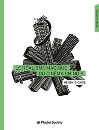 Le réalisme magique du cinéma chinois