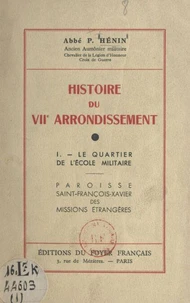 Histoire du VIIe arrondissement (1). Le quartier de l'École militaire