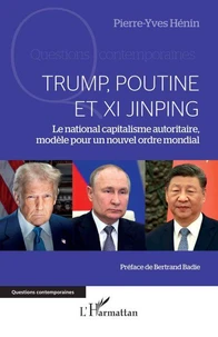 Trump, Poutine et Xi Jinping