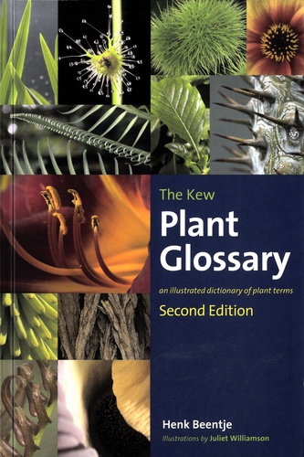 The Kew Plant Glossary. An illustrated dictionary of plant terms 2nd edition