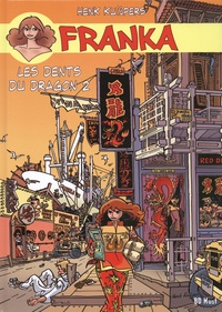 Henk Kuijpers - Franka Tome 8 : Les dents du dragon - Tome 2.