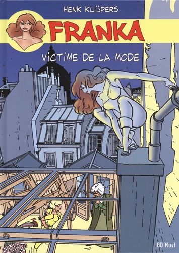 Henk Kuijpers - Franka Tome 9 : Victime de la mode.