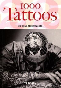 Henk Schiffmacher - 1000 Tattoos.