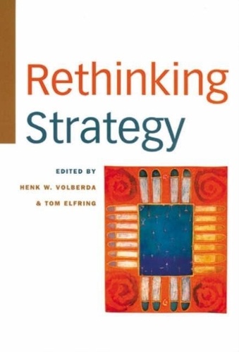 Henk W. Volberda - Rethinking Strategy.