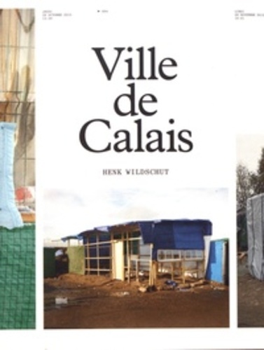 Henk Wildschut - Ville de Calais.