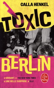 Toxic Berlin