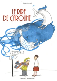 Le rire de Caroline