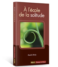 A l'école de la solitude