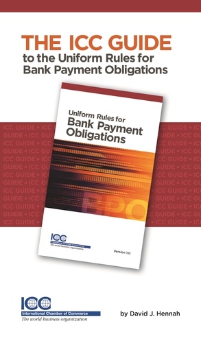 Hennah david J. - ICC Guide to the Uniform Rules for Bank Payment Obligations.