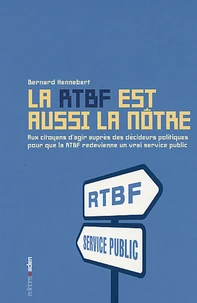 La RTBF est aussi la nôtre