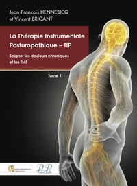 La Thérapie Instrumentale Posturopathique - TIP